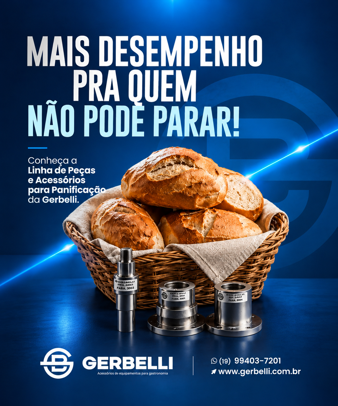 Mais desempenho pra quem não pode parar — linha de peças e acessórios para panificação da Gerbelli
