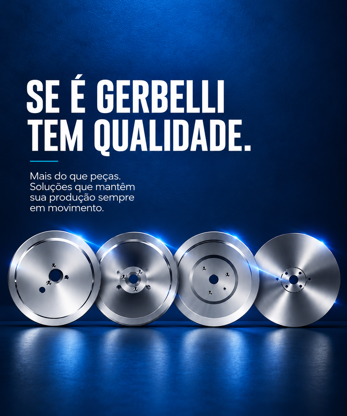 Se é Gerbelli tem qualidade — mais do que peças, soluções que mantêm sua produção sempre em movimento